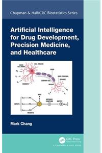 Artificial Intelligence for Drug Development, Precision Medicine, and Healthcare