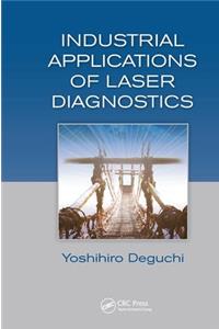 Industrial Applications of Laser Diagnostics