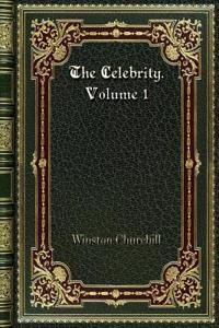 The Celebrity. Volume 1