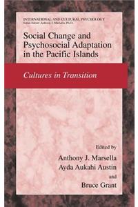 Social Change and Psychosocial Adaptation in the Pacific Islands