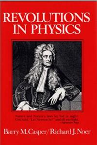 Revolutions in Physics