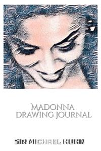 Iconic Madonna drawing Journal Sir Michael Huhn Designer edition