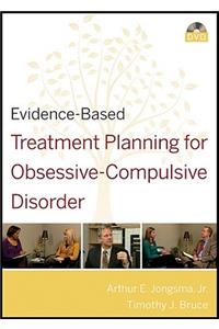 Evidence-Based Treatment Planning for Obsessive-Compulsive Disorder DVD