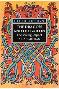 Celtic Design: Dragon & Griffin