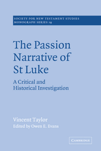 Passion Narrative of St Luke