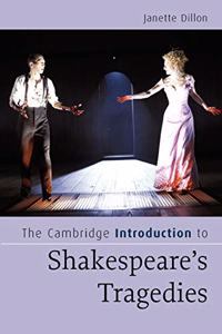 Cambridge Introduction to Shakespeare's Tragedies