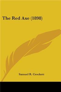 The Red Axe (1898)