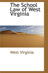 The School Law of West Virginia