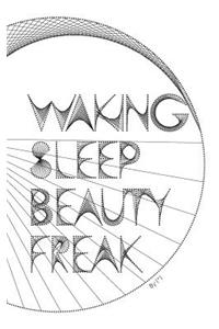 Waking Sleep Beauty Freak