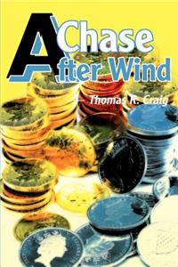 Chase After Wind
