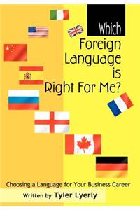 Which Foreign Language Is Right for Me?