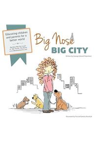 Big Nose, Big City