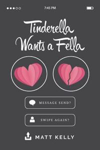 Tinderella Wants a Fella
