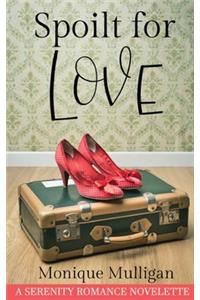 Spoilt for Love