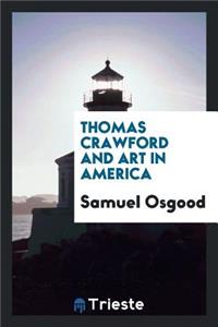 Thomas Crawford and Art in America