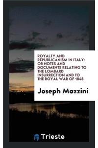 Royalty and Republicanism in Italy