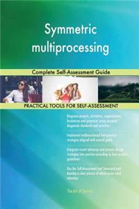 Symmetric multiprocessing Complete Self-Assessment Guide