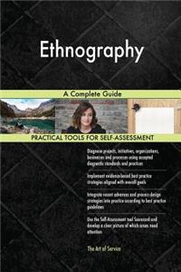 Ethnography A Complete Guide