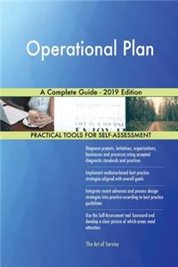 Operational Plan A Complete Guide - 2019 Edition