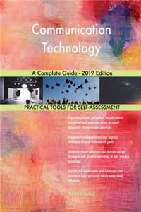 Communication Technology A Complete Guide - 2019 Edition