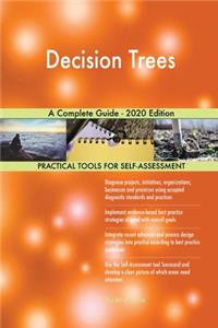 Decision Trees A Complete Guide - 2020 Edition