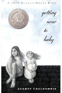Getting Near To Baby