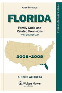 Florida Family Code and Related Provisions, With Commentary