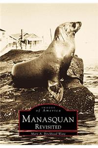 Manasquan Revisited