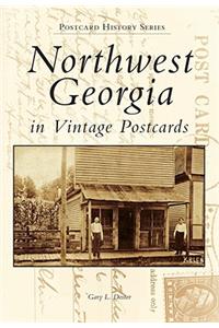 Northwest Georgia in Vintage Postcards