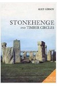 Stonehenge and Timber Circles