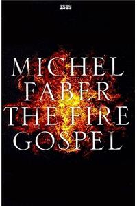 The Fire Gospel