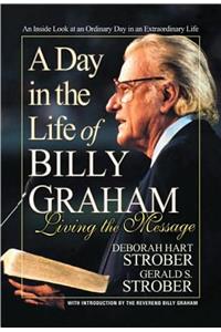 Day in the Life of Billy Graham