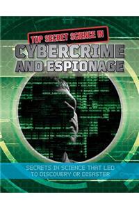 Top Secret Science in Cybercrime and Espionage