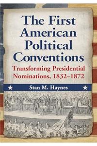 First American Political Conventions