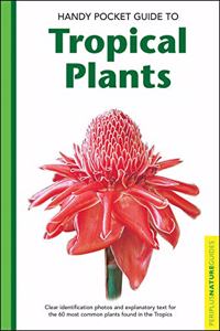 Handy Pocket Guide to Tropical Plants