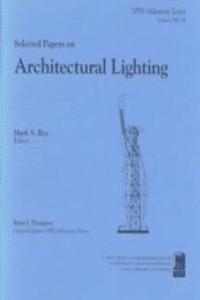 Selected Papers on Architectural Lighting