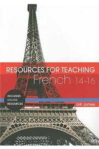 Resources for Teaching French: 14-16