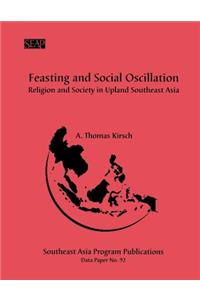 Feasting and Social Oscillation