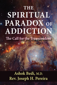 Spiritual Paradox of Addiction