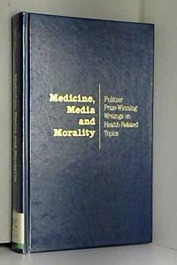 Medicine, Media and Morality