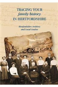 Tracing Your Family History in Hertfordshire