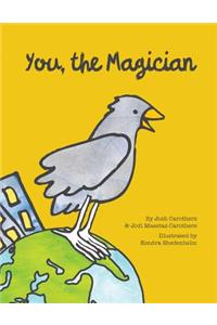 You, the Magician