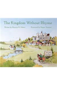 The Kingdom Without Rhyme