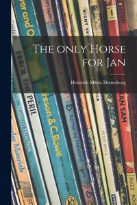 Only Horse for Jan