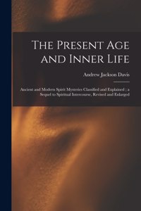 Present Age and Inner Life