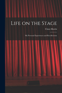 Life on the Stage