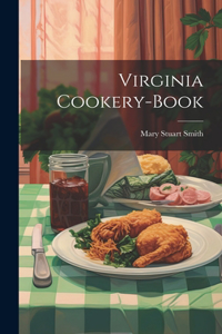 Virginia Cookery-book