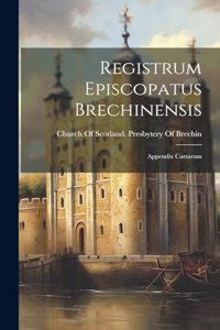 Registrum Episcopatus Brechinensis