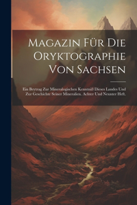 Magazin für die Oryktographie von Sachsen