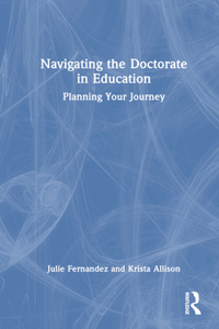 Navigating the Doctorate in Education